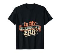 in My Surrogate Era Mother Proud Journey - T-Shirt