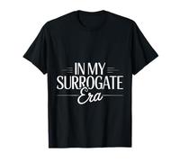 in My Surrogate Era Mother Proud Journey - T-Shirt