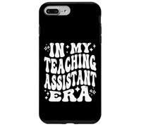 In My Teaching Assistant Era Funny Teacher Assistant, Para Case for iPhone 7 Plus/8 Plus