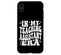In My Teaching Assistant Era Funny Teacher Assistant, Para Case for iPhone XS Max
