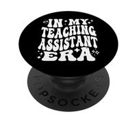 In My Teaching Assistant Era Funny Teacher Assistant, Para PopSockets Adhesive PopGrip