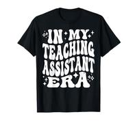 in My Teaching Assistant Era Funny Teacher Assistant, para T-Shirt