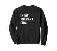 In My Therapy Era - Healing Meditation Self Care Sweatshirt