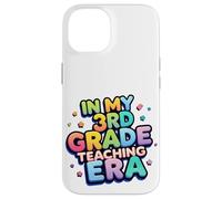 In my third 3rd grade teaching era reading math fun teacher Case for iPhone 14