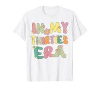 In My Thirties Era Groovy In My 30's Thirties Birthday Party T-Shirt