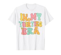 In My Thirties Era Groovy In My 30's Thirties Birthday Party T-Shirt