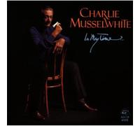 Charlie MusselWhite – In My Time – Alligator