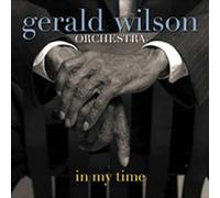 In My Time by Wilson, Gerald Orchestra (2005) Audio CD