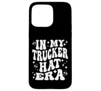 In My Trucker Hat Era, Funny Trucker CDL Trucking Case for iPhone 15 Pro Max
