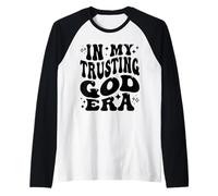in My Trusting God Era, Religious, Christian Faith Raglan Baseball Tee