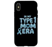 In My Type 1 Mom Era Diabetes Awareness Case for iPhone X/XS