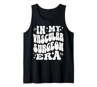 in My Vascular Surgeon Era Vascular Surgery Doctor Tank Top