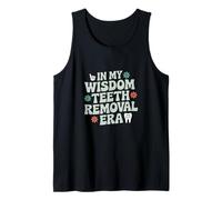 in My Wisdom Teeth Removal Era Tank Top