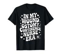 in My WOC Nurse Era, Wound Care, Ostomy Nursing Specialist T-Shirt