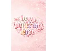 In My Writing Era Coquette Notebook for Girls and Teens | Cute Pink Aesthetic Journal for Writers and Dreamers | Girly Trendy Lined Notebook with ... Students and Stationery Lovers | 6 x 9 Inch