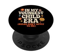 In My Youngest Child Era Rules Don't Apply To Me - Daughter PopSockets Adhesive PopGrip