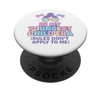 In My Youngest Child Era Rules Don't Apply To Me - Daughter PopSockets Adhesive PopGrip