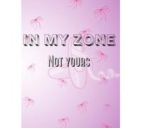 In my zone, not yours: Write your peace, power and private thoughts