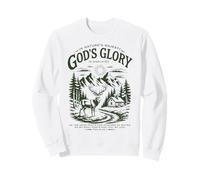 In Nature’s Majesty God’s Glory Is Displayed Sweatshirt