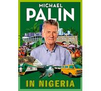 In Nigeria: The latest travel adventure from the bestselling author