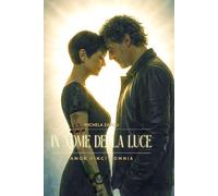 In nome della luce: Amor Vincit Omnia