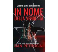 In Nome Della Vendetta (La serie "L'arte della vendetta")
