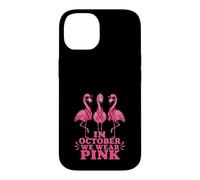 In October We Wear Pink Flamingos Breast Cancer Case for iPhone 14