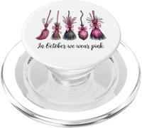 In October We Wear Pink Witch Broomsticks Breast Cancer PopSockets PopGrip for MagSafe