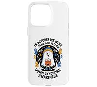 In October We Wear Yellow Blue Down Syndrome Ghost Case for iPhone 15 Pro Max