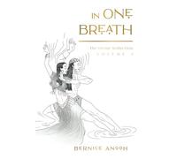 IN ONE BREATH: The Divine Seduction