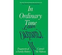In Ordinary Time: Fragments of a Family History