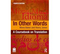 In Other Words: A Coursebook on Translation