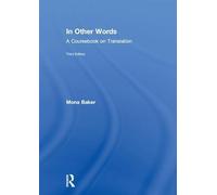 In Other Words: A Coursebook on Translation