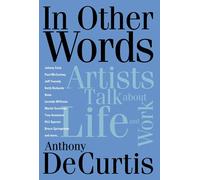 In Other Words: Artists Talk About Life and Work