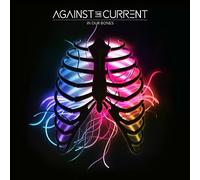 In Our Bones, Against The Current, New