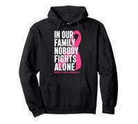 In Our Family Nobody Fights Alone Breast Cancer Pink Ribbon Pullover Hoodie