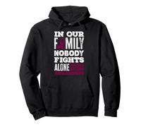 In Our Family Nobody Fights Alone Multiple Myeloma Awareness Pullover Hoodie