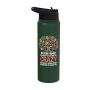 in Our Family We Don't Try to Hide The Crazy We Pass It Down Stainless Steel Insulated Water Bottle