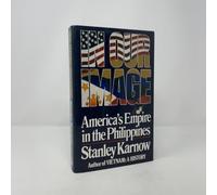 In Our Image: America's Empire in the Philippines