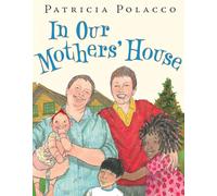 In Our Mothers' House