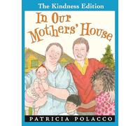In Our Mothers' House (The Kindness Editions)