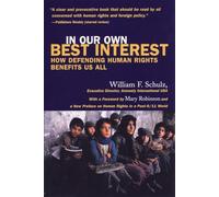 In Our Own Best Interest: How Defending Human Rights Benefits Us All