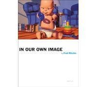 In Our Own Image (Aperture Ideas)