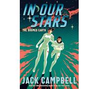 In Our Stars (The Doomed Earth Duology)