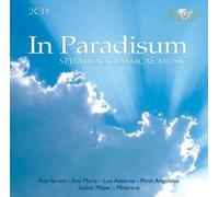 In Paradisum: Spiritual Classical Music - Faure/Mozart/Franck/Pergolesi/Mozart/B