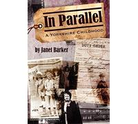 In Parallel: A Yorkshire Childhood
