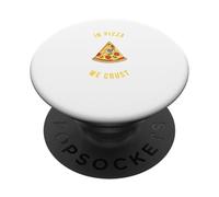 In Pizza We Crust - Fun Fast Food Lover, Italian, USA Snack PopSockets Adhesive PopGrip