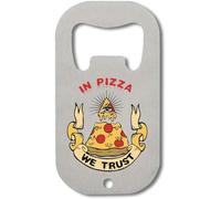 in Pizza We Trust Illuminati Stainless Steel Bottle Opener Silver
