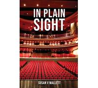 In Plain Sight: 2022: A narrative of an extraordinary year