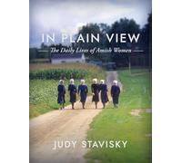 In Plain View: The Daily Lives of Amish Women